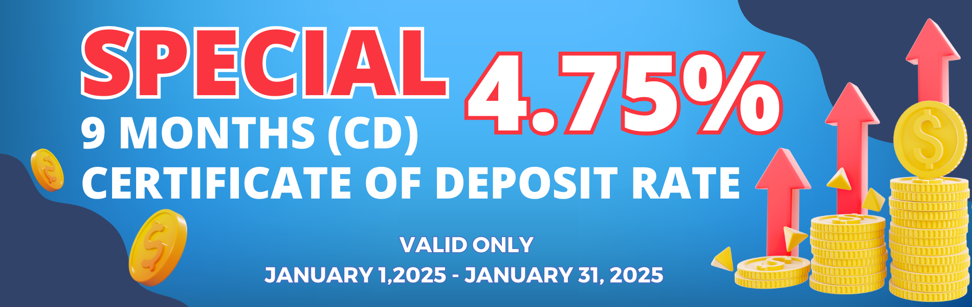 9 MONTH certificate of deposit rate 4.75% for 9 months 